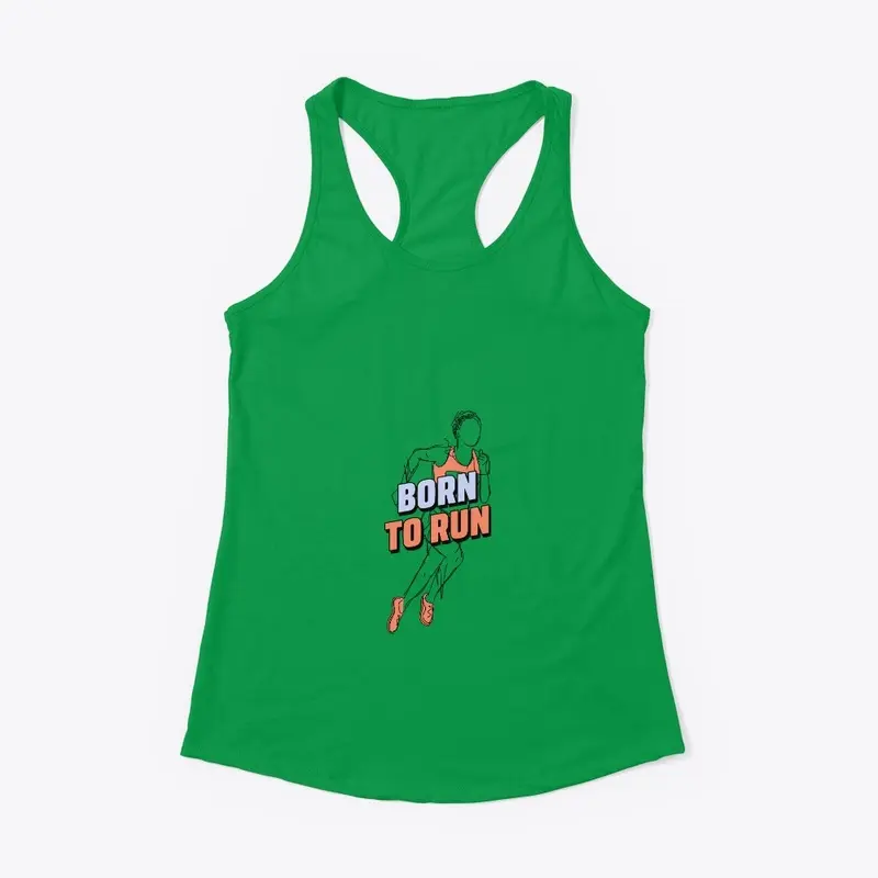 Born To Run motivation wear for running