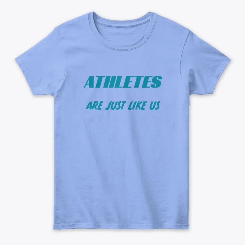 Athletes are just like us. Clothes