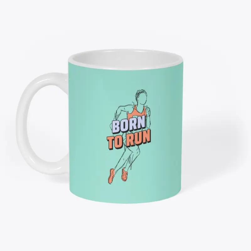 Born To Run motivation wear for running