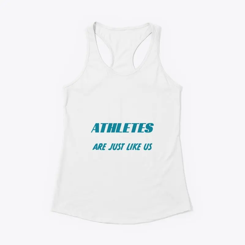 Athletes are just like us. Clothes